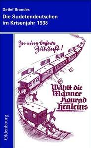 Die Sudetendeutschen im Krisenjahr 1938