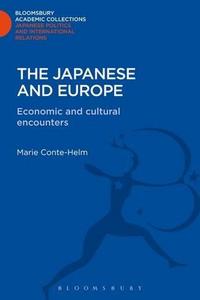 The Japanese and Europe : Economic and Cultural Encounters