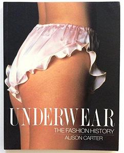 Underwear. the Fashion History