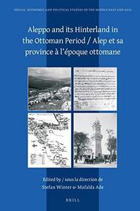 Aleppo and its hinterland in the Ottoman period