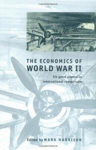 The Economics of World War II