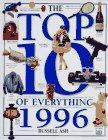 Top Ten of Everything 1996
