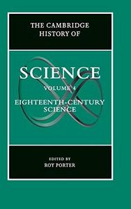 The Cambridge History of Science, Volume 4