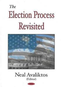 The Election Process Revisited