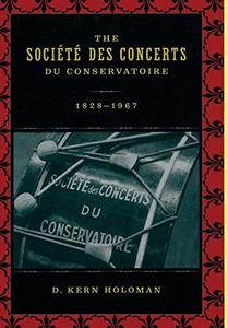 The Société des Concerts du Conservatoire, 1828-1967