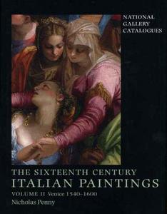 The sixteenth century Italian paintings Volume II