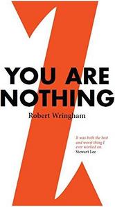 You are nothing : thee fyrst and onlie hystorie of Cluub Zarathustra
