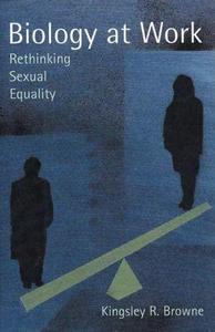 Biology at work : rethinking sexual equality