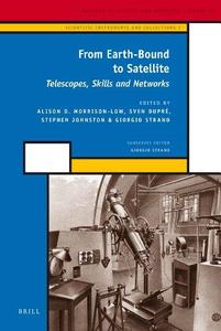 From Earth-bound to satellite : telescopes, skills, and networks