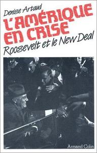 L'Amérique en crise : Roosevelt et le New Deal