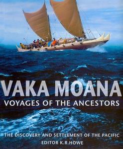 Vaka Moana, Voyages of the Ancestors