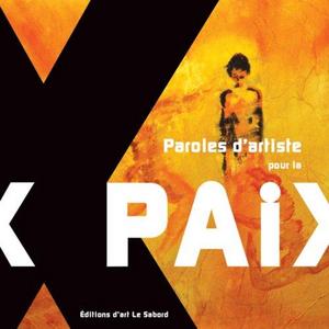 Paroles d'artistes pour la paix