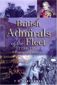 British Admirals of the Fleet 1734 - 1995