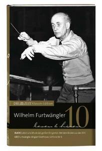 Wilhelm Furtwängler lesen und hören, Buch u. Audio-CD : Leben und Musik des großen Dirigenten