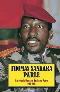 Thomas Sankara parle, La révolution au Burkina Faso 1983-1987