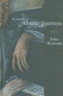 In Search of Alberto Guerrero