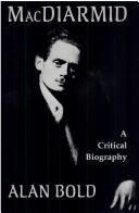 MacDiarmid: A Critical Biography