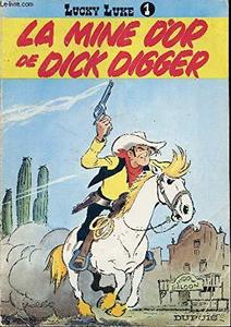 La mine d'or de Dick Digger