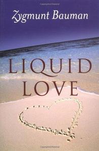 Liquid Love: On the Frailty of Human Bonds