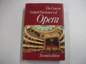 The Concise Oxford Dictionary of Opera