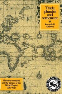 Trade, Plunder and Settlement