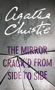 The Mirror Crack'd from Side to Side (Miss Marple, #9)