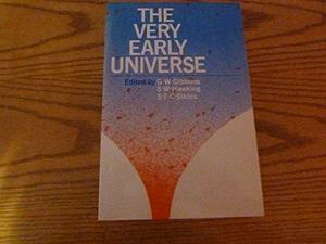 The Very Early Universe