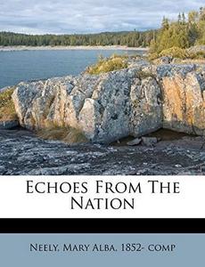 Echoes From The Nation