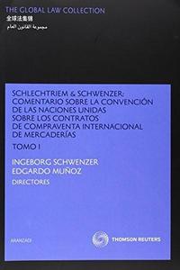 Schlechtriem & Schwenzer : comentario sobre la convencion de las Naciones Unidas sobre los contratos de compraventa internacional de mercaderías