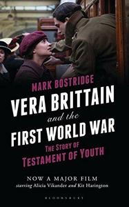 Vera Brittain and the First World War : the story of Testament of Youth