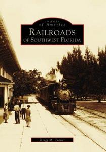 Railroads of Southwest Florida
