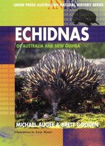 Echidnas of Australia and New Guinea
