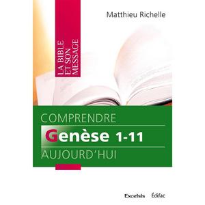 Comprendre Genèse 1-11 aujourd'hui