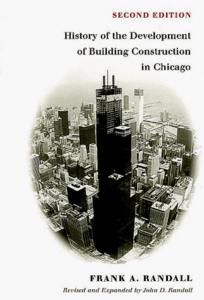 The History of Development of Building Construction in Chicago