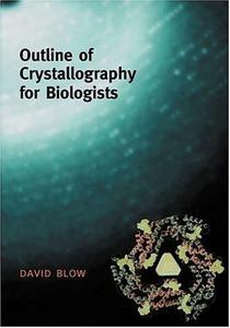 Outline of crystallography for biologists