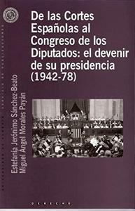 De las Cortes españolas al Congreso de los diputados