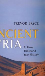 Ancient Syria : A Three Thousand Year History