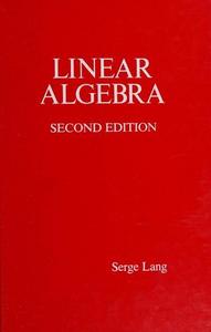 Linear Algebra, Second Edition