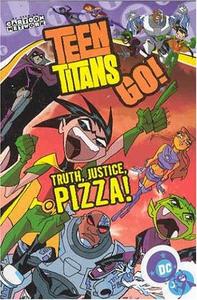 Teen Titans Go Vol 1 Truth Justice Pizza