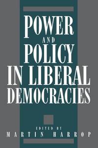 Power and policy in liberal democracies