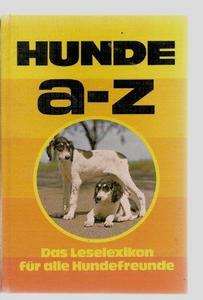 Hunde a-z : Das Leselexikon für alle Hundefreunde