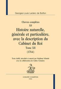 Histoire naturelle, générale et particulière, avec la description du Cabinet du Roi Tome XII