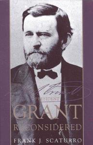 President Grant reconsidered