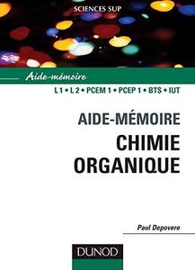 Aide-mémoire de chimie organique : nomenclature et réactivité