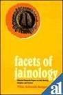 Facets of Jainology