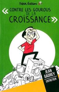 Contre les gourous de la croissance