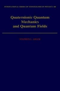 Quaternionic quantum mechanics and quantum fields