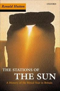 Stations of the Sun : A History of the Ritual Year in Britain