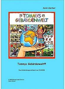 Tommys Gebärdenwelt