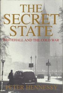 The Secret State: Whitehall and the Cold War
